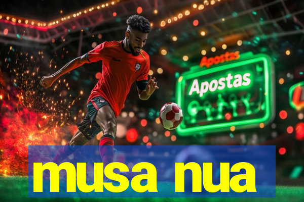 musa nua